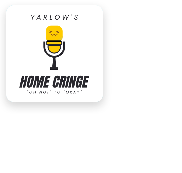 home cringe show logo